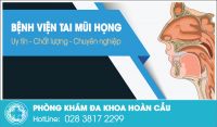 Bệnh viện tai mũi họng chất lượng tốt tại TP.HCM