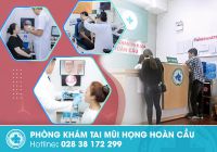 Bệnh viện tai mũi họng Sài Gòn uy tín, khám nhanh