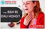 Đau cổ họng kéo dài do đâu? Điều trị như thế nào mau khỏi?