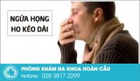 Ngứa cổ họng, ho là triệu chứng bệnh gì? Và cách chữa trị hiệu quả