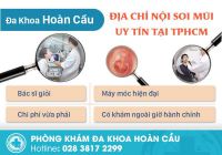 Thực hiện nội soi mũi an toàn hiệu quả ở đâu tại TPHCM?