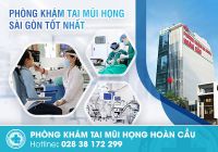 Phòng khám tai mũi họng Sài Gòn chất lượng tốt
