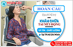 Tại sao bệnh nhân tỉnh Buôn Ma Thuột lại lựa chọn chuyên gia tai mũi họng Hoàn Cầu ở TPHCM?