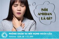 Sỏi amidan trong họng làm cách nào để khỏi?