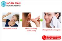 Cách vệ sinh tai khi bị viêm tai giữa giúp bệnh nhanh khỏi
